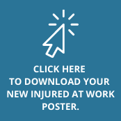 New Injured at Work Poster